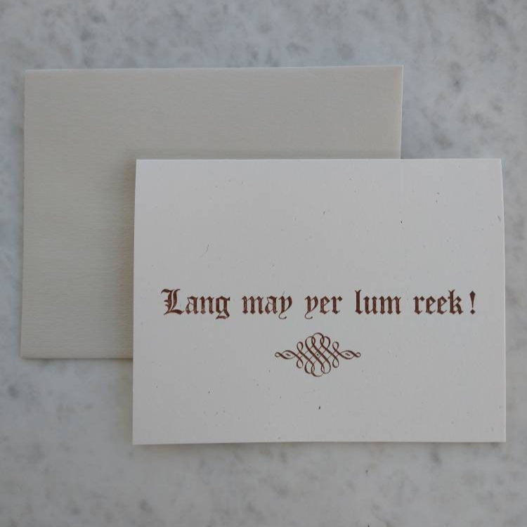 Letterpress Lang May Yer Lum Reek Scottish Good Luck Greeting Card/Graduation Card/Congratulations Card