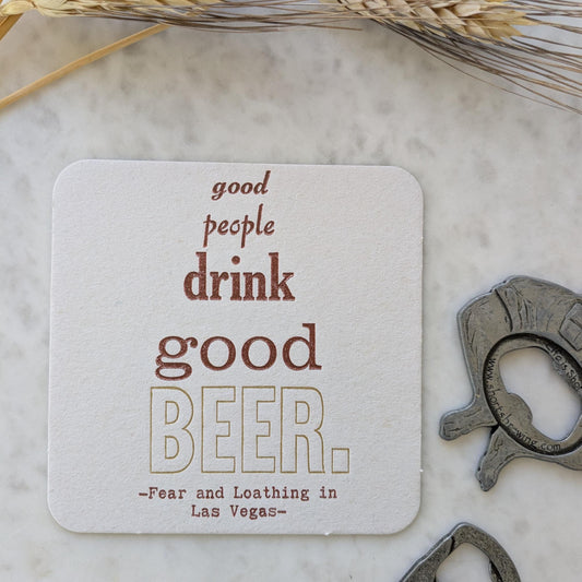 Good People Drink Good Beer Letterpress Coasters (Set of 4)