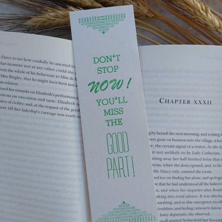 Don't stop now! You'll miss the good part! Letterpress Bookmark