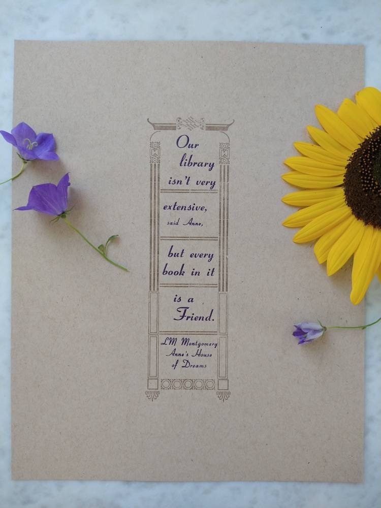 Anne of Green Gables/Anne's House of Dreams/"Our Library Isn't Very Extensive"/Letterpress Bookmark or Print